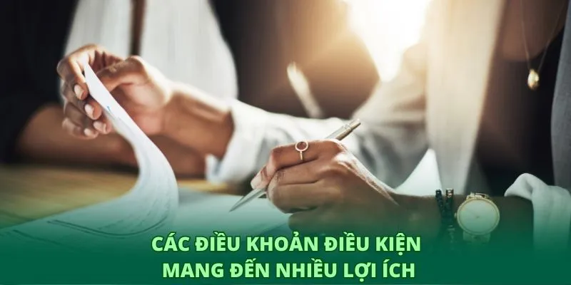 Điều khoản điều kiện GO8 – Nền tảng minh bạch và an toàn cho người dùng 2 Các điều khoản điều kiện mang đến nhiều lợi ích
